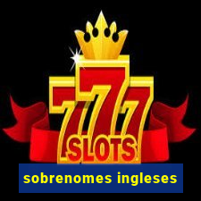 sobrenomes ingleses